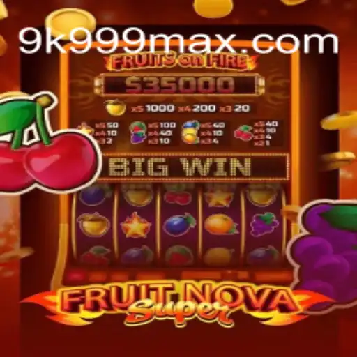 Discover the Exciting World of FruitNovaSuper: A Fusion of Classic and Modern Gaming