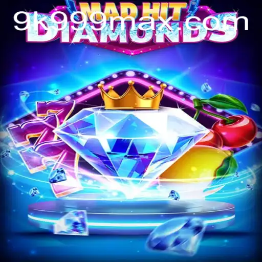 MadHitDiamonds: The Thrilling World of Gem Adventure with Keyword 9K999