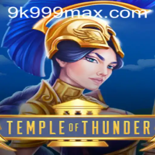TempleofThunder: An Epic Gaming Experience with the 9K999 Challenge